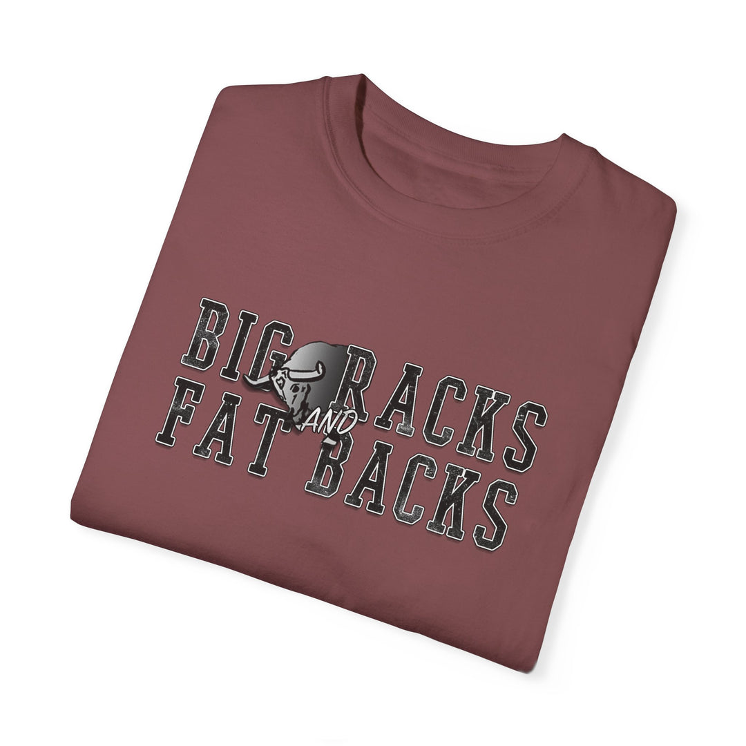“Big Racks and Fat Backs” T-Shirt