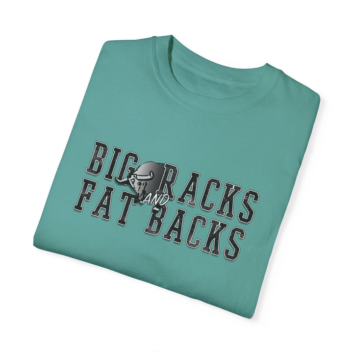 “Big Racks and Fat Backs” T-Shirt