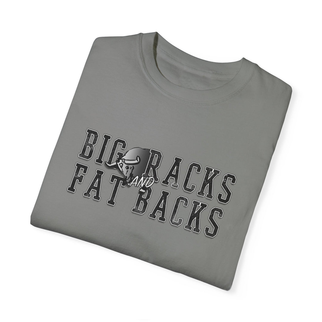 “Big Racks and Fat Backs” T-Shirt