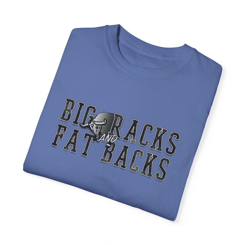 “Big Racks and Fat Backs” T-Shirt