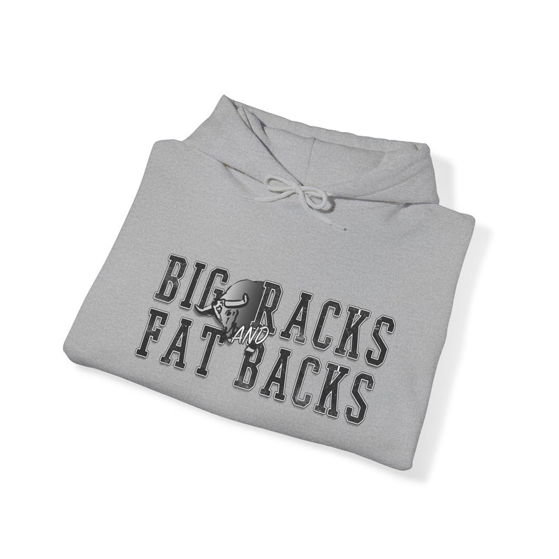 “Big Racks and Fat Backs” Hoodie